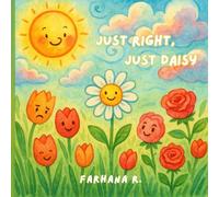 Just Right, Just Daisy