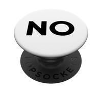 Just Say No For What's Wrong Graphic Tees & Cool Designs PopSockets PopGrip Adhesivo