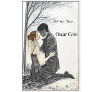 Just say , Oscar