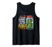 Just Say Pickles Funny Pickle Jar Pun Design Camiseta sin Mangas