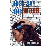 Just Say The Word