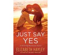 Just Say Yes (ebook)