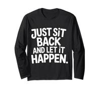 Just Sit Back and Let It Happen Relaxation Mindfulness - Manga Larga