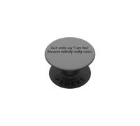 Just Smile Say I'm Fine Nobody Cares Sarcástico Cita Graciosa PopSockets PopGrip Adhesivo