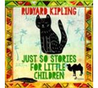 Just So Stories For Little Children (audiolibro)