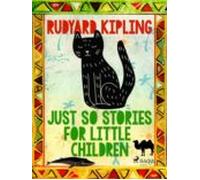 Just So Stories For Little Children (ebook)