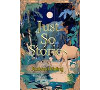 Just So Stories: Rebirth Collectors' Edition | Annotated