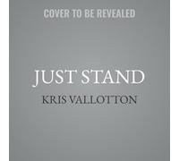 Just Stand: What to Do When You Want to Give Up