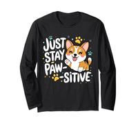 Just Stay Pawsitive Puppy Kitty Paw Pet Cat Dog Hombres Mujeres Manga Larga