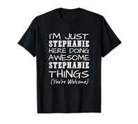 Just Stephanie Here Doing Stephanie Things Nombre Camiseta