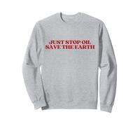 Just Stop Oil Save The Earth Y2k Aesthetic Trendy Sudadera