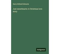 Just sweethearts: A Christmas love story
