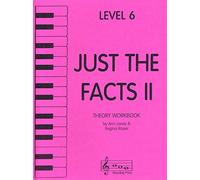 Just the Facts II - Libro de trabajo de teoría - Nivel 6