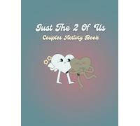 Just The Of 2 Us: Couples Activity Book