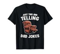 Just This and Telling Dad Jokes Sillón Hombre Humor Grandpa Camiseta