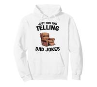 Just This and Telling Dad Jokes Sillón Hombre Humor Grandpa Sudadera con Capucha