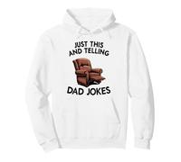 Just This and Telling Dad Jokes Sillón Hombres Divertidos Sudadera con Capucha