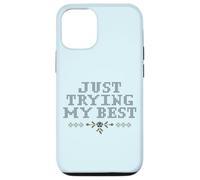Just Trying My Best Cross Stitch Graphic Funny Design Carcasa para iPhone 12/12 Pro