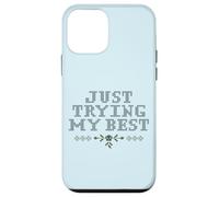 Just Trying My Best Cross Stitch Graphic Funny Design Carcasa para iPhone 12 Mini