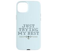 Just Trying My Best Cross Stitch Graphic Funny Design Carcasa para iPhone 15 Plus