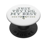 Just Trying My Best Cross Stitch Graphic Funny Design PopSockets PopGrip Adhesivo