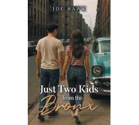 Just Two Kids from the Bronx