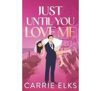 Just Until You Love Me (The Fitzgeralds)