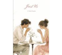 Just Us: 1 (Romantic Minimalist)