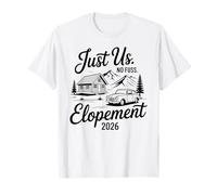 Just Us Sin complicaciones Elopement 2026 Micro Novia de Boda Camiseta