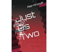 Just Us Two: A small action causes a big ripple