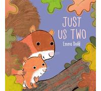 Just Us Two: A terrific tale with foiled pages! (Emma Dodd Series)