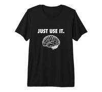 Just Use IT Brain Camiseta Premium