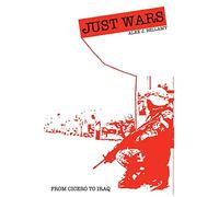 Just Wars: From Cicero to Iraq