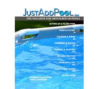 JustAddPool: The Magazine for Above Ground Pool Owners