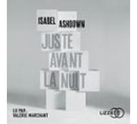 Juste Avant La Nuit (audiolibro)
