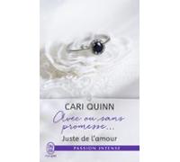 Juste De Lamour (tome 3) - Avec Ou Sans Promesse (ebook)