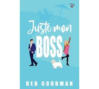 Juste mon boss: Une comédie romantique (Les frères Tate)