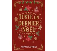 JUSTE UN DERNIER NOEL