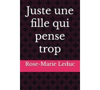 Juste une fille qui pense trop