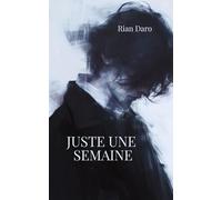 Juste une semaine