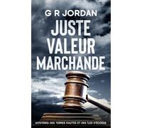 Juste valeur marchande: Mystères des terres hautes et des îles d'écosse