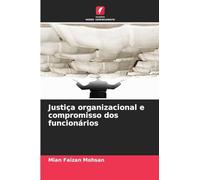 Justiça organizacional e compromisso dos funcionários