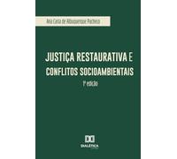 Justiça Restaurativa e conflitos socioambientais