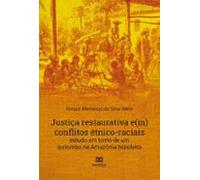 Justiça Restaurativa E(m) Conflitos Étnico-raciais (ebook)