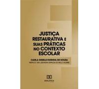 Justiça Restaurativa E Suas Práticas No Contexto Escolar (ebook)