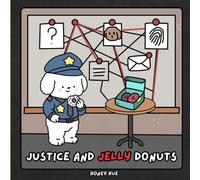 Justice and Jelly Donuts: 44 Fun & Bold Police Designs for All Ages: (Kozy Friends on Adventures)
