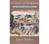 Justice as Fairness: A Restatement