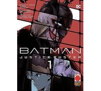 Justice buster. Batman (Planet manga)