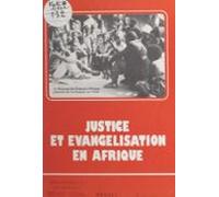 Justice Et Évangélisation En Afrique (ebook)