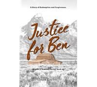 Justice for Ben: Middle of Nowhere Series, Book #2